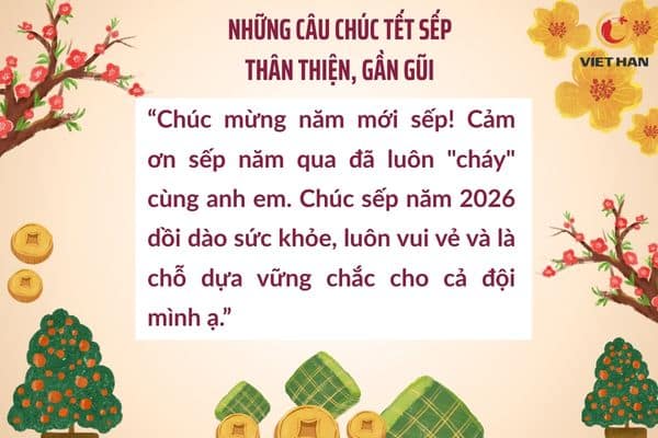 Câu chúc Tết sếp thân thiện, gần gũi