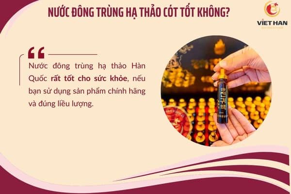 Nước đông trùng hạ thảo Hàn Quốc có tốt không